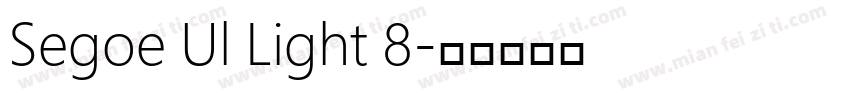 Segoe Ul Light 8字体转换